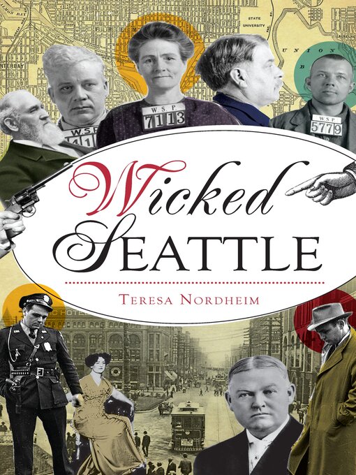 Title details for Wicked Seattle by Teresa Nordheim - Wait list